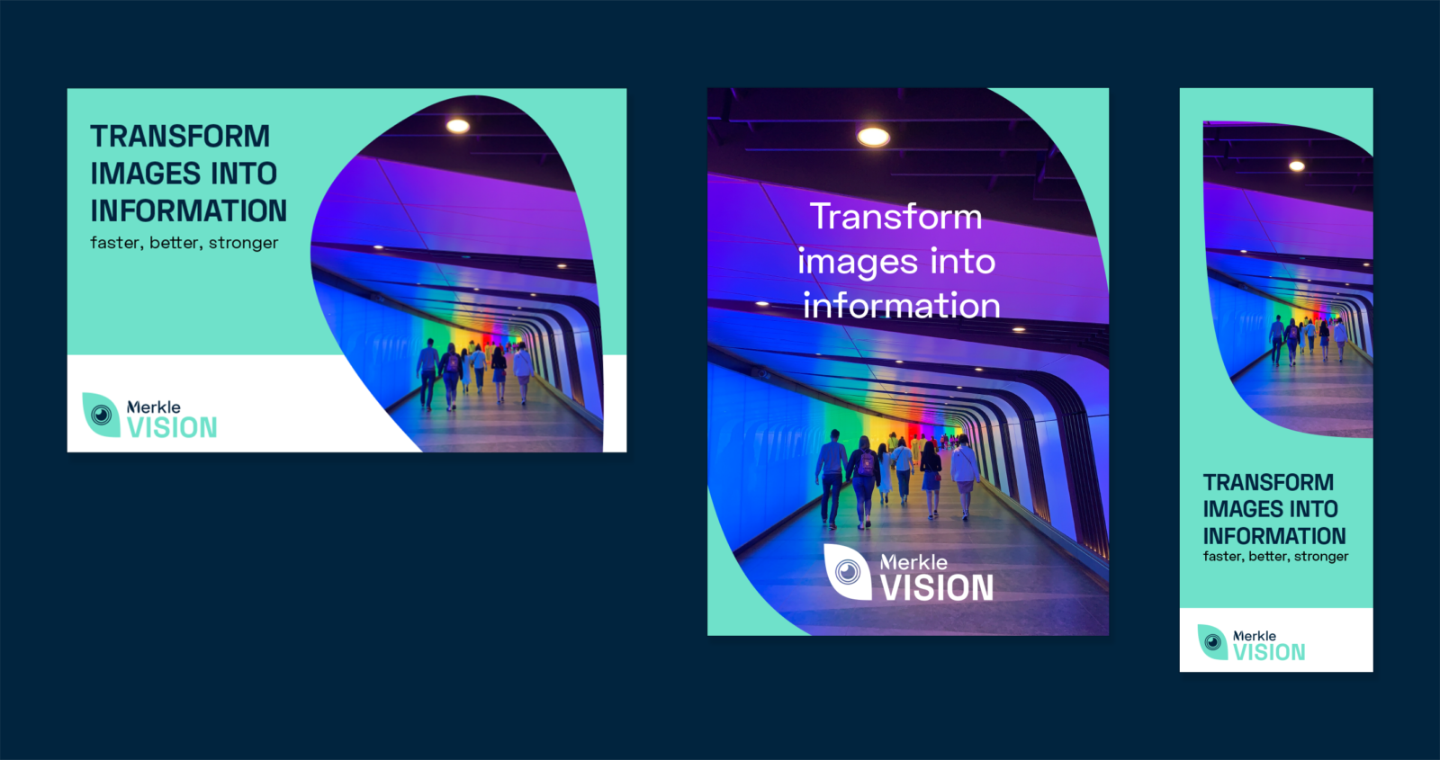 Sample advertisements of the Merkle brand identity system. All three examples read: transform images into information, faster, better, stronger. Merkle Vision.